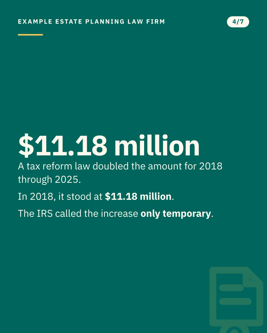 Slide 4 of 7. Card reading: A tax reform law doubled the amount for 2018 through 2025. In 2018, it stood at $11.18 million. The IRS called the increase only temporary. Typographic card, no photograph.