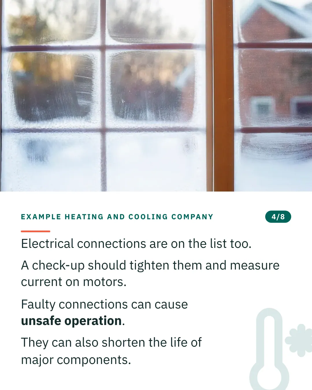 Slide 4 of 8. Card reading: Electrical connections are on the list too. A check-up should tighten them and measure current on motors. Faulty connections can cause unsafe operation. They can also shorten the life of major components. Above the words, a photograph: A sash window with ice crusted over the lower panes and snow outside. (CC0).