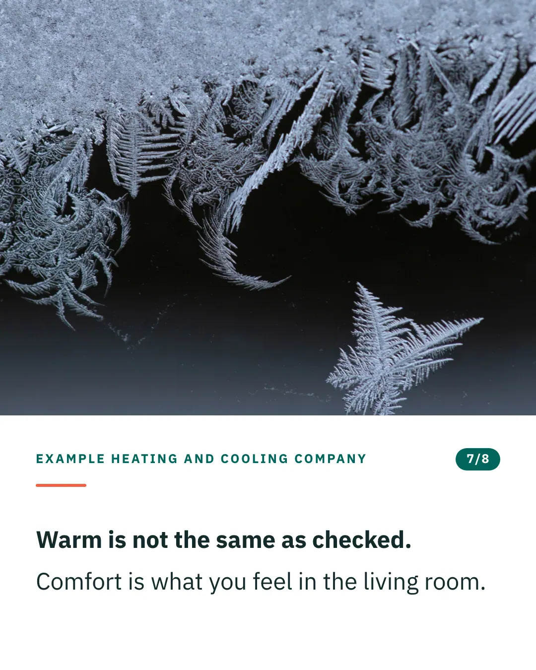 Slide 7 of 8. Card reading: Warm is not the same as checked. Comfort is what you feel in the living room. Above the words, a photograph: Fern-shaped ice crystals spreading across a dark windowpane. (CC0).