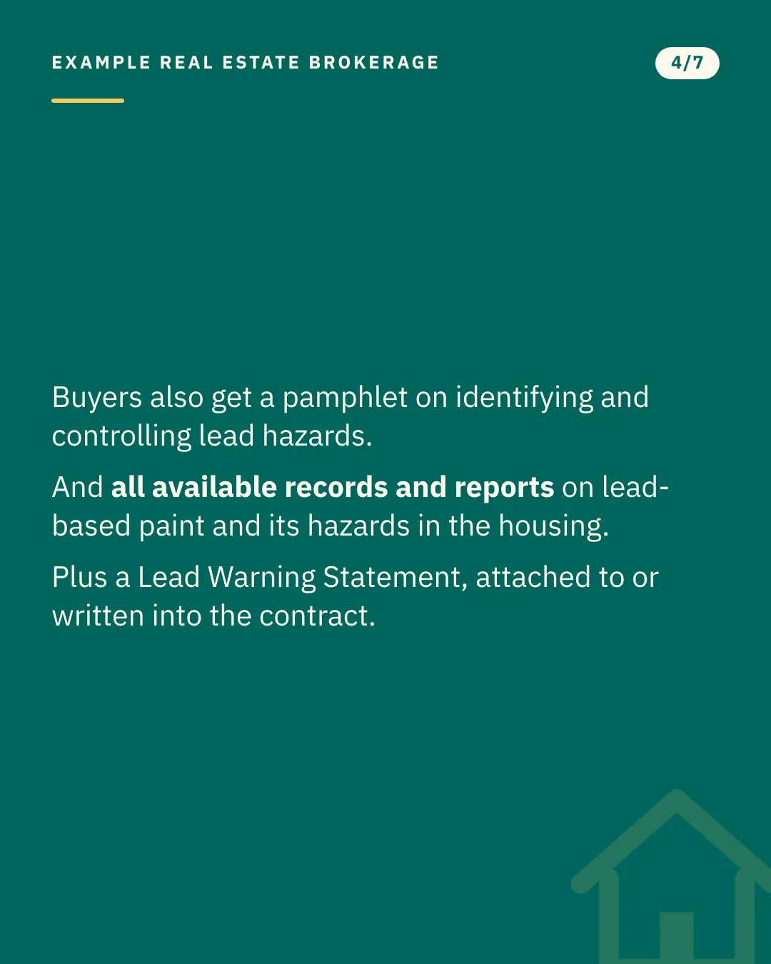 Slide 4 of 7. Card reading: Buyers also get a pamphlet on identifying and controlling lead hazards. And all available records and reports on lead-based paint and its hazards in the housing. Plus a Lead Warning Statement, attached to or written into the contract. Typographic card, no photograph.