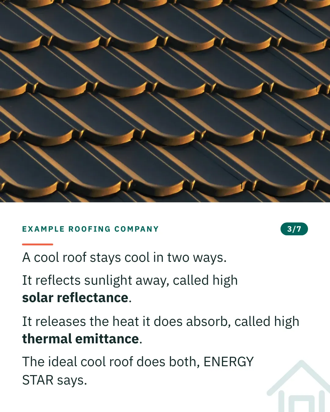 Slide 3 of 7. Card reading: A cool roof stays cool in two ways. It reflects sunlight away, called high solar reflectance. It releases the heat it does absorb, called high thermal emittance. The ideal cool roof does both, ENERGY STAR says. Above the words, a photograph: Dark roof tiles in overlapping courses, their curved lips lit gold by low sun. (CC0).