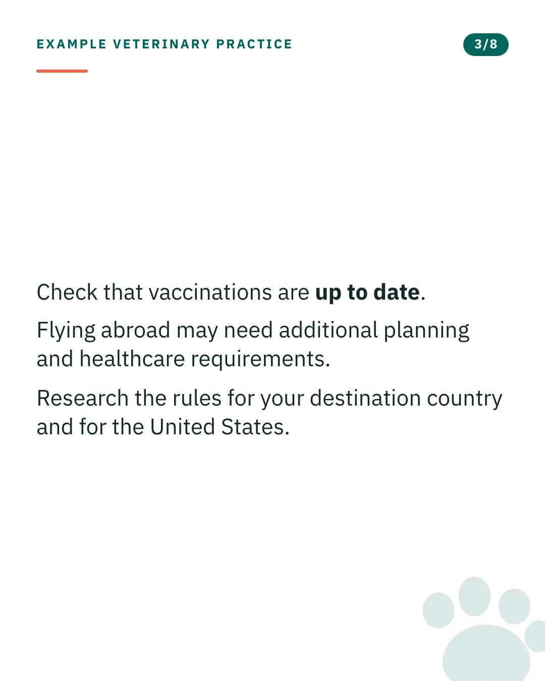 Slide 3 of 8. Card reading: Check that vaccinations are up to date. Flying abroad may need additional planning and healthcare requirements. Research the rules for your destination country and for the United States. Typographic card, no photograph.